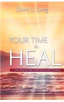 Your Time To Heal