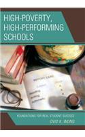 High-Poverty, High-Performing Schools