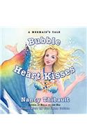 Mermaid's Tale, Bubble Heart Kisses