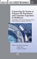 Connecting the System to Enhance the Practitioner and Consumer Experience in Healthcare