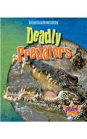 Deadly Predators