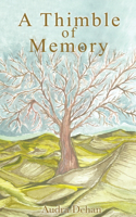 A Thimble of Memory