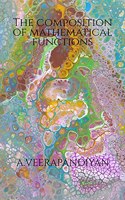 The Composition of Mathematical Functions
