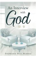 An Interview with God