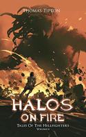 Halos on Fire Tales of the Hellfighters Volume 2