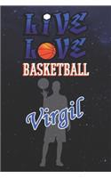 Live Love Basketball Virgil