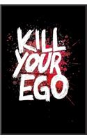 kill your ego