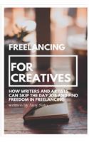 Freelancing for Creatives