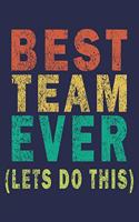 Best Team Ever (Lets Do This)
