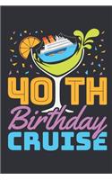 40th Birthday Cruise
