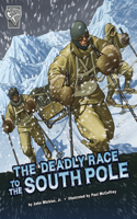 Deadly Race to the South Pole