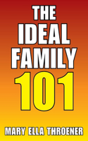 The Ideal Family 101