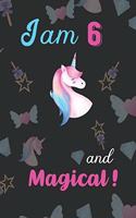 I am 6 and Magical