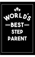 Worlds Best Step Parent: Blank Lined Journal