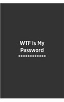 WTF Is My Password ************.