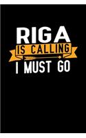 Riga is calling I Must go