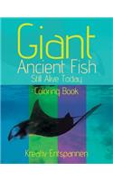 Giant Ancient Fish Still Alive Today Coloring Book