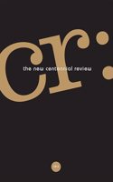 CR: The New Centennial Review 19, No. 1