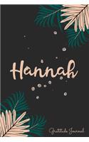 Hannah Gratitude Journal: Pretty Daily Gratitude Personalized Journal For Women With Name And Fern Leaves