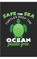 Safe the Sea Turtles keep the Ocean plastic free