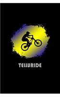 Telluride: Colorado Composition Notebook & Notepad Journal For Mountain Bikers. 6 x 9 Inch Lined College Ruled Note Book With Soft Matte Cover For Bike Fans.