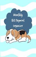 Monthly Bill Payment Organizer: Money Debt Tracker, Bill Payment Organizer, Bill Payment Checklist, Bill payment tracker. Planning Budgeting Record. Simple Home Budget Spreadsheet 