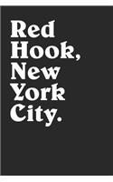 Retro Style Red Hook Brooklyn NYC Journal 120 Page Notebook
