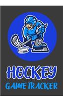 Hockey Game Tracker: Kids Hockey Journal Personal Stats Notebook Gift 110 Game Sheets