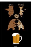 Bear Deer Beer Notebook: Funny Beer Fusion Journal Craft Beer Composition Book Oktoberfest Gift