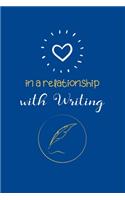 In a Relationship With Writing