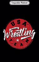 Composition Notebook: USA Wrestling Team . Equipment for Wrestling Training Journal/Notebook Blank Lined Ruled 6x9 100 Pages