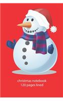 christmas notebook 120 pages lined: christmas notebook lined christmas diary christmas booklet christmas recipe book snowman notebook ruled christmas journal 120 pages 6x9 inches ca. D