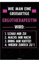 Wie man eine großartige Ergotherapeutin wird