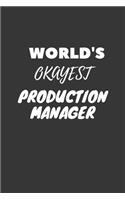 World's Okayest Production Manager Notebook