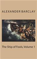 The Ship of Fools, Volume 1