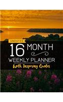 Undated 16 Month Weekly Planner: Personal Planner with Weekly Inspiring Quotes