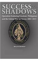 Success in the Shadows