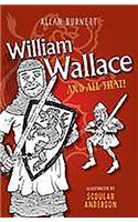 William Wallace and All That: (The and All That Series)
