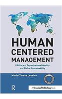 Human Centered Management: 5 Pillars of Organizational Quality and Global Sustainability