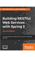Building RESTful Web Services with Spring 5