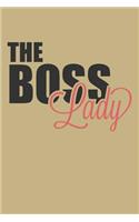 The Boss Lady: Blank Lined Journal to Write in - Ruled Writing Notebook