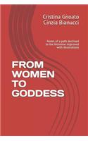 From Women to Goddess