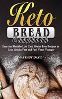 Keto Bread Cookbook