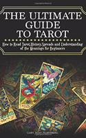 The Ultimate Guide to Tarot