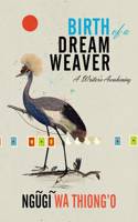 Birth of a Dream Weaver