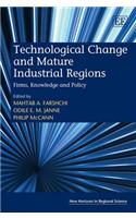 Technological Change and Mature Industrial Regions