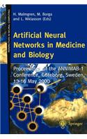Artificial Neural Networks in Medicine and Biology: Proceedings of the Annimab-1 Conference, Göteborg, Sweden, 13-16 May 2000