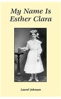 My Name is Esther Clara