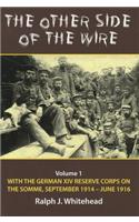 The Other Side of the Wire Volume 1