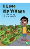 I Love My Village